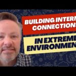 Building Internet Connections in Extreme Environments